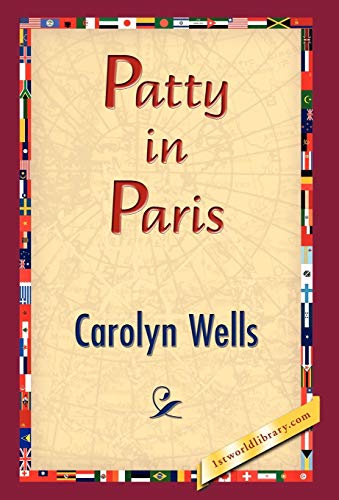 Patty in Paris (9781421832234) by Wells, Carolyn