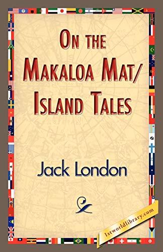 Stock image for On the Makaloa Mat/Island Tales for sale by Lucky's Textbooks