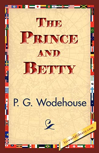 Beispielbild fr The Prince and Betty zum Verkauf von PBShop.store US