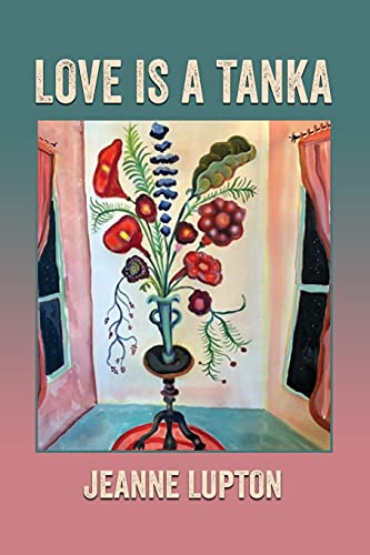 Beispielbild fr Love Is a Tanka zum Verkauf von GF Books, Inc.