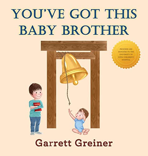 Stock image for You've Got This Baby Brother for sale by PlumCircle