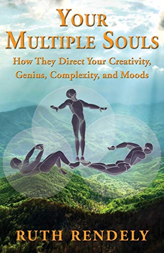 9781421837246: Your Multiple Souls - How They Direct Your Creativity, Genius, Complexity, and Moods