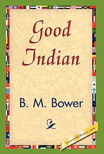 Good Indian (9781421838304) by Bower, B M