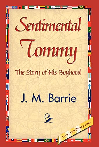 Sentimental Tommy (9781421838670) by Barrie, James Matthew