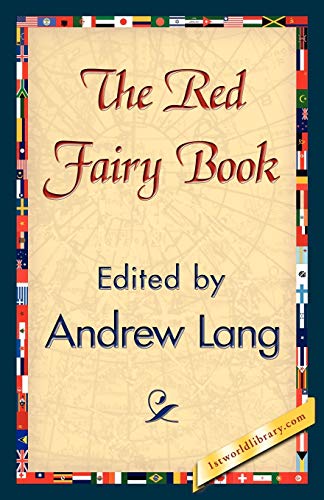 Stock image for The Red Fairy Book 1st World Library Literary Society Classics for sale by PBShop.store US