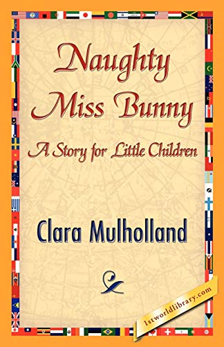 Stock image for Naughty Miss Bunny for sale by Chiron Media