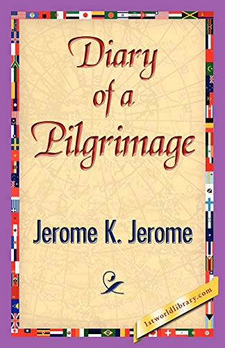 Stock image for Diary of a Pilgrimage for sale by Chiron Media