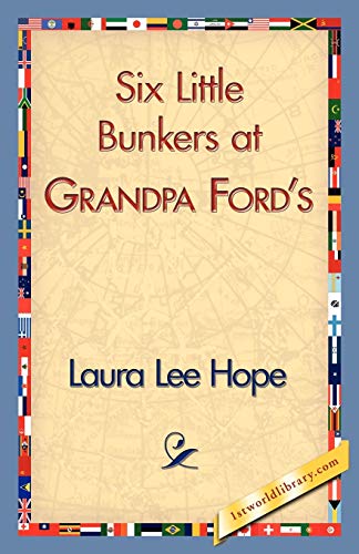 Stock image for Six Little Bunkers at Grandpa Ford's for sale by Chiron Media