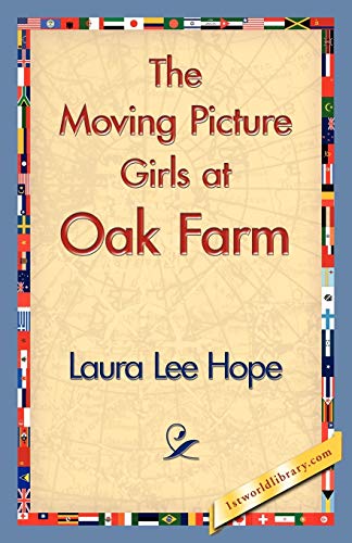 Stock image for The Moving Picture Girls at Oak Farm for sale by Chiron Media