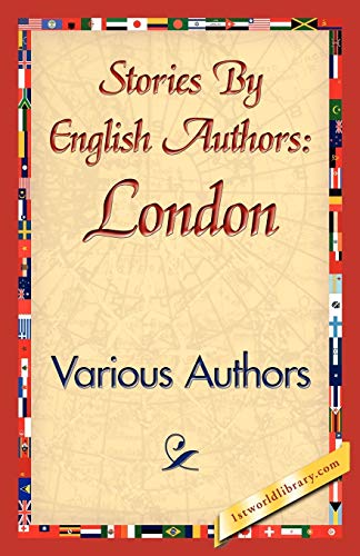 Stock image for Stories by English Authors: London for sale by Chiron Media