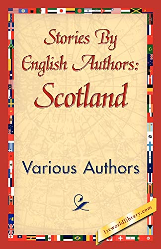 Stock image for Stories by English Authors: Scotland for sale by Chiron Media