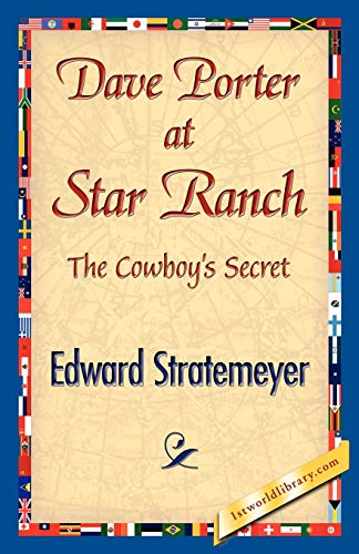 Dave Porter at Star Ranch (9781421842424) by Stratemeyer, Edward