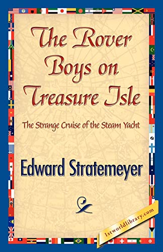 Stock image for The Rover Boys on Treasure Isle for sale by Chiron Media