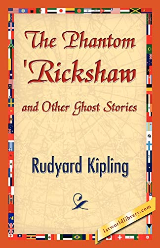 The Phantom 'Rickshaw and Other Ghost Stories (9781421843070) by Kipling, Rudyard