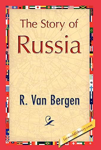 Beispielbild fr The Story of Russia zum Verkauf von PBShop.store US