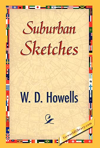 Suburban Sketches (9781421844954) by W D Howells, Howells; W D Howells