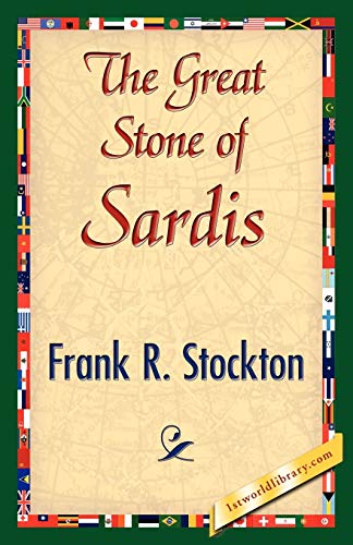 Stock image for THE GREAT STONE OF SARDIS for sale by Fantastic Literature Limited