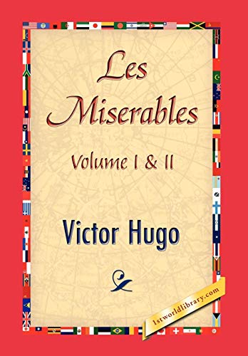 Les Miserables, Volume I & II Victor Hugo Author