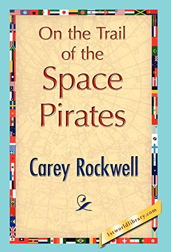 Stock image for On the Trail of the Space Pirates for sale by AwesomeBooks