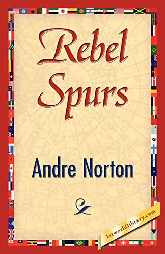 9781421847894: Rebel Spurs