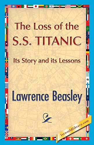 9781421849911: The Loss of the SS. Titanic