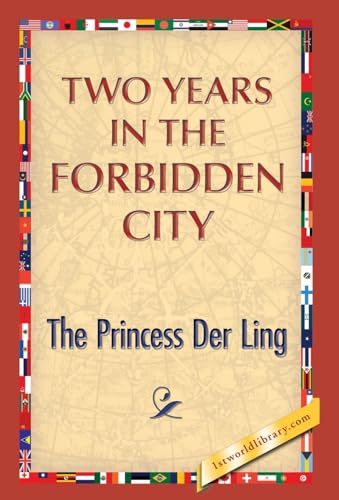 Stock image for Two Years in the Forbidden City for sale by Lucky's Textbooks