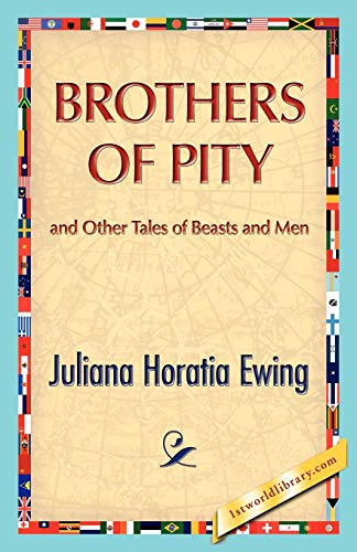 9781421888576: Brothers of Pity and Other Tales of Beasts and Men