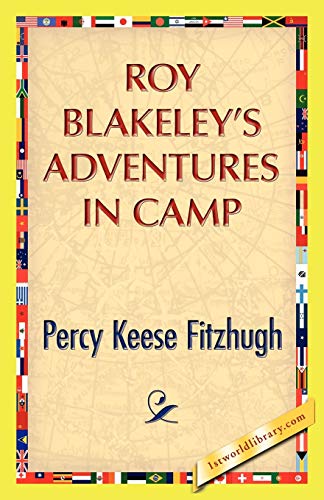 Roy Blakeley's Adventures in Camp (9781421888705) by Fitzhugh, Percy K