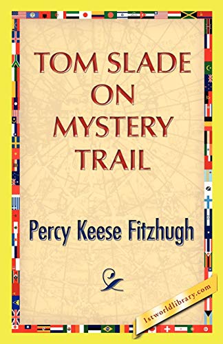 Stock image for Tom Slade on Mystery Trail for sale by Chiron Media