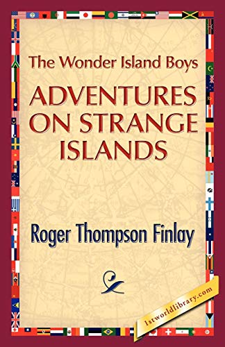 Beispielbild fr The Wonder Island Boys: Adventures on Strange Islands zum Verkauf von Lucky's Textbooks