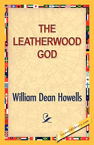 The Leatherwood God (9781421888927) by Howells, William D