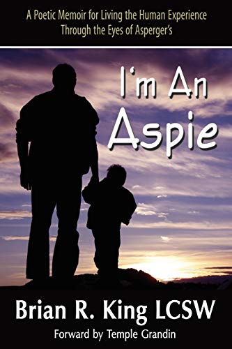 9781421890234: I'm an Aspie; A Poetic Memoir for Living the Human Experience Through the Eyes of Asperger's