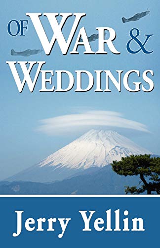 Beispielbild fr Of War & Weddings; A Legacy of Two Fathers zum Verkauf von Wonder Book