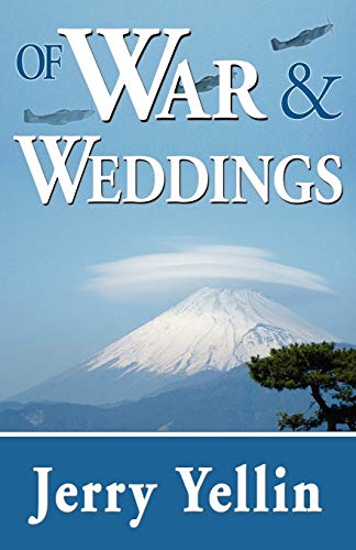 Imagen de archivo de Of War and Weddings : A Legacy of Two Fathers a la venta por Better World Books: West