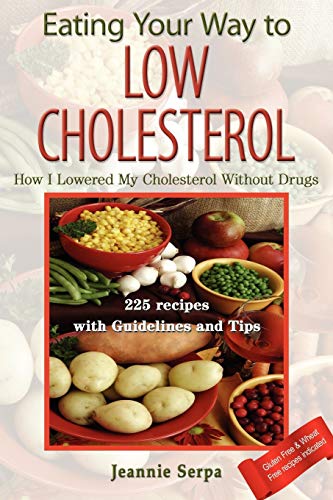 Beispielbild fr EATING YOUR WAY TO LOW CHOLESTEROL zum Verkauf von SecondSale