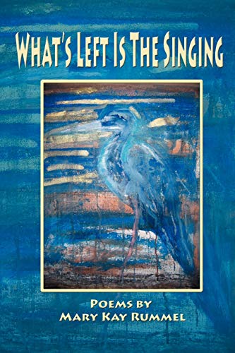 Stock image for WHAT'S LEFT IS THE SINGING for sale by Book House in Dinkytown, IOBA