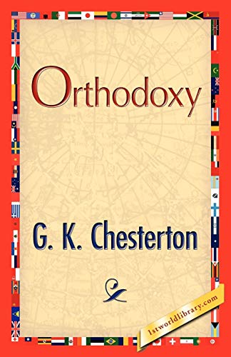 Orthodoxy (9781421893808) by Chesterton, G K