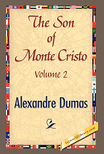 Stock image for The Son of Monte-Cristo, Volume II for sale by Lucky's Textbooks
