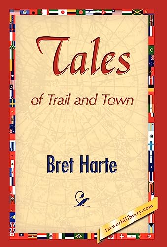 Stock image for Tales of Trail and Town for sale by Lucky's Textbooks