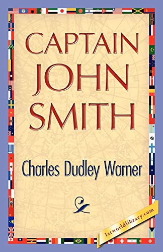 Captain John Smith (Paperback) - Charles Dudley Warner