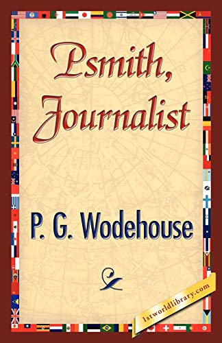 9781421896663: Psmith, Journalist