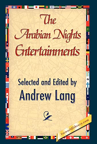 Beispielbild fr The Arabian Nights Entertainments (1st World Library Classics) zum Verkauf von Hawking Books