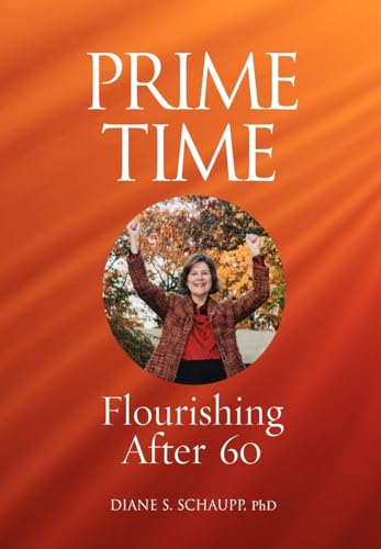 9781421898261: Prime Time: Flourishing After 60
