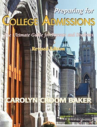 Beispielbild fr Preparing for College Admissions : The Ultimate Guide for Parents and Students zum Verkauf von Better World Books