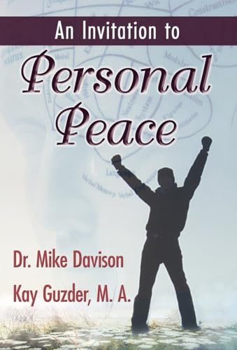 Stock image for An Invitation to Personal Peace; Guidelines to Help You Move Further Along Your Path for sale by World of Books Inc