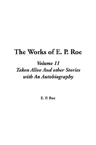 The Works of E. P. Roe (9781421900605) by Roe, Edward Payson