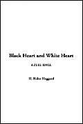 Black Heart And White Heart (9781421904443) by Haggard, H. Rider