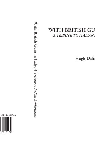 Stock image for With British Guns in Italy (A Tribute to Italian Achievement) for sale by Revaluation Books