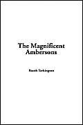 Magnificent Ambersons (9781421913476) by Tarkington, Booth