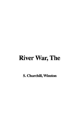The River War (9781421915203) by WinstonS.Churchill